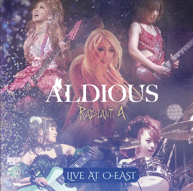 Aldious - Radiant A Live at O-EAST