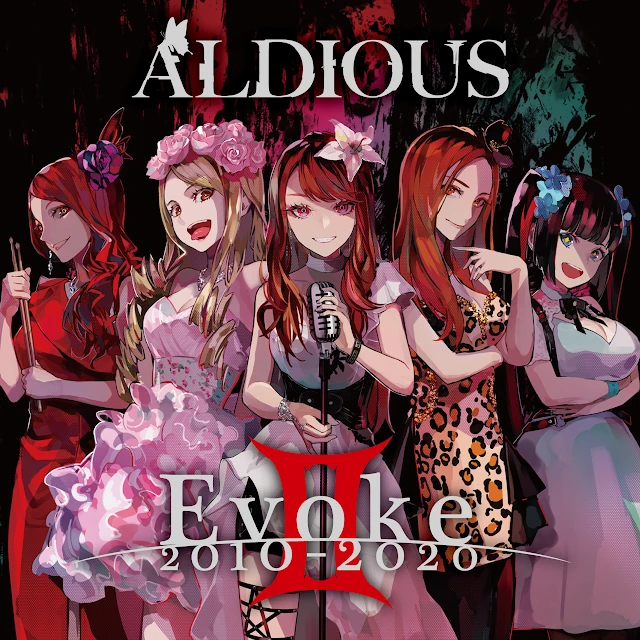 Aldious - EvokeⅡ 2010-2020