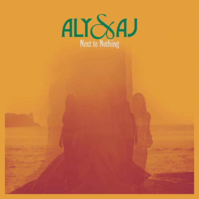 Aly & AJ - Next To Nothing
