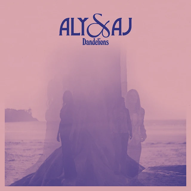 Aly & AJ - Dandelions