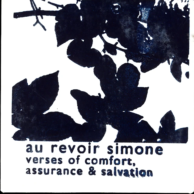 Au Revoir Simone - Verses Of Comfort, Assurance & Salvation
