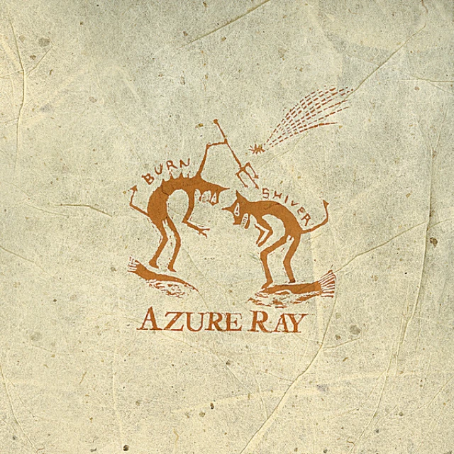 Azure Ray - Burn & Shiver