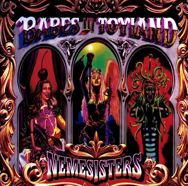 Babes in Toyland - Nemesisters