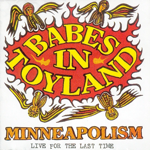 Babes in Toyland - Minneapolism (Live)