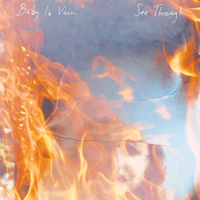 Baby in Vain - See Through