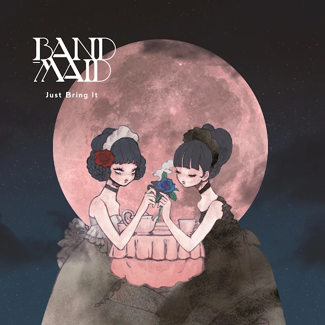 Band-Maid - Just Bring It
