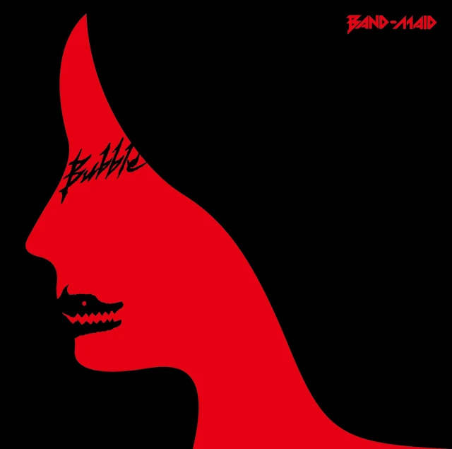 Band-Maid - Bubble