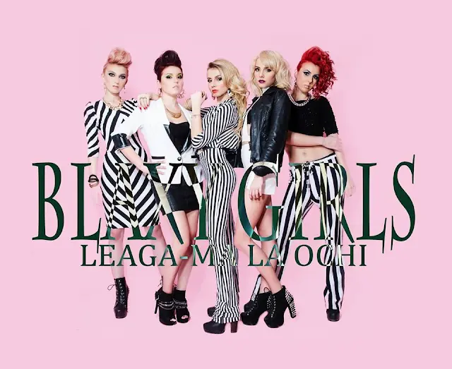 Blaxy Girls - Leaga-Ma la ochi