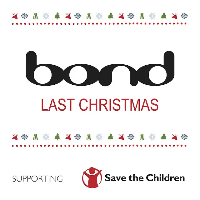 Bond - Last Christmas