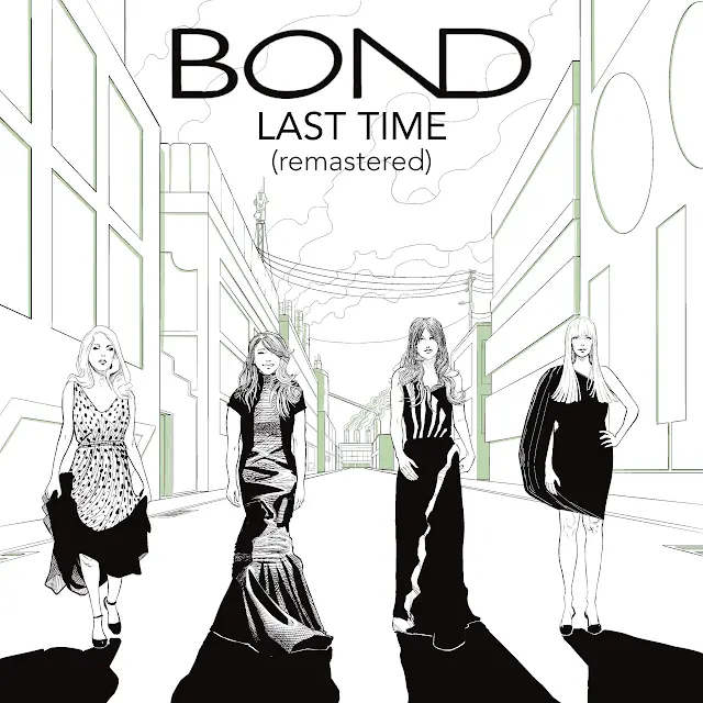 Bond - Last Time