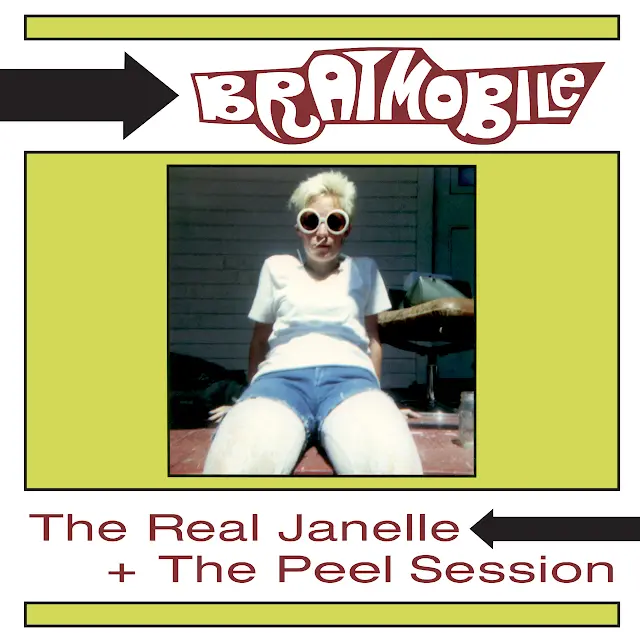 Bratmobile - The Real Janelle + The Peel Session