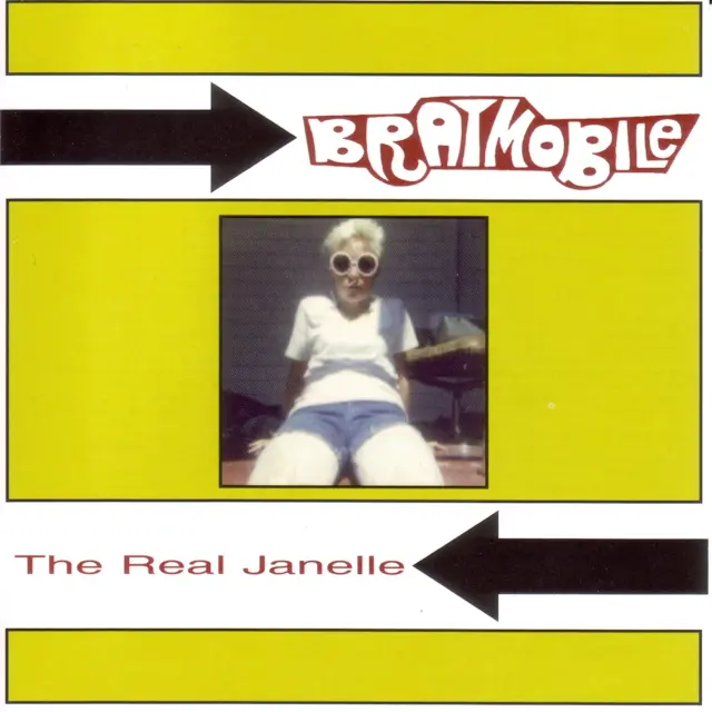Bratmobile - The Real Janelle