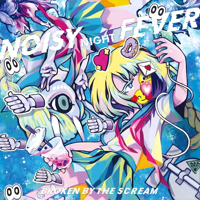 Broken by the Scream - Noisy Night Fever