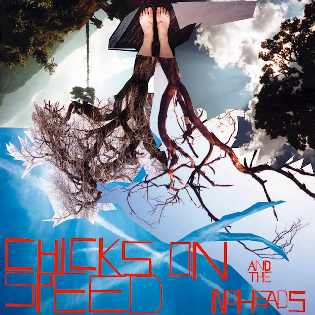 Chicks on Speed - Press the Spacebar