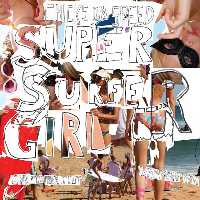 Chicks on Speed - Super Surfer Girl