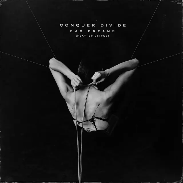 Conquer Divide - Bad Dreams