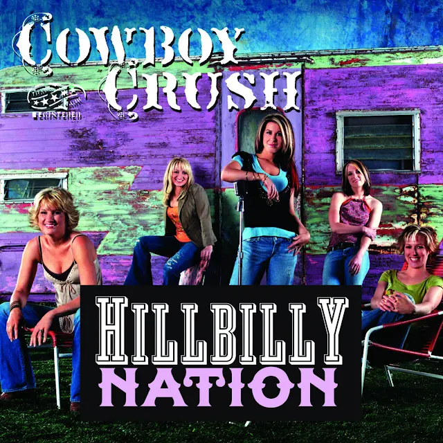Cowboy Crush - Hillbilly Nation
