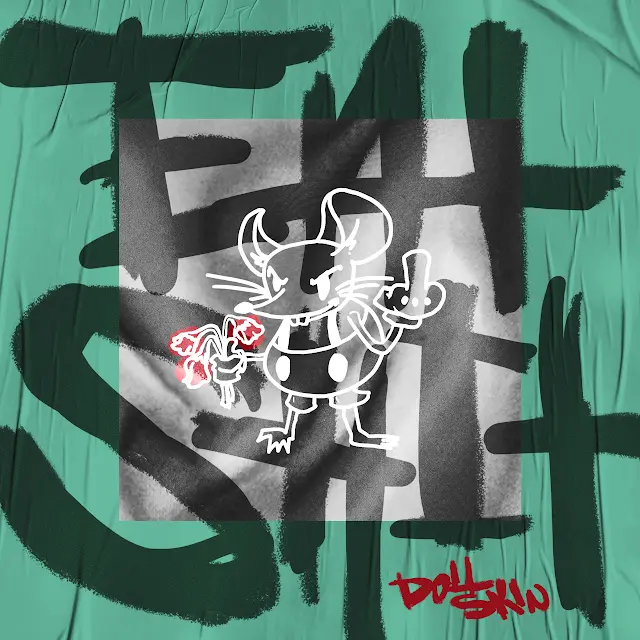 Doll Skin - Eat Shit
