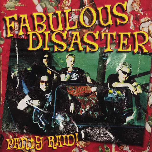 Fabulous Disaster - Panty Raid!