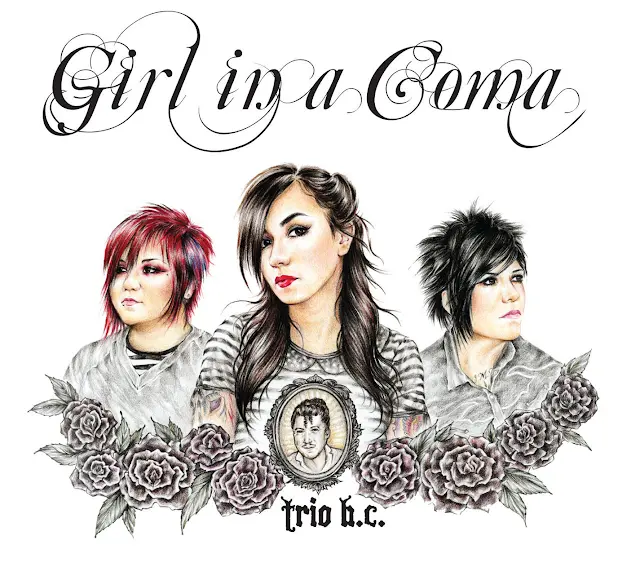 Girl in a Coma - Trio BC
