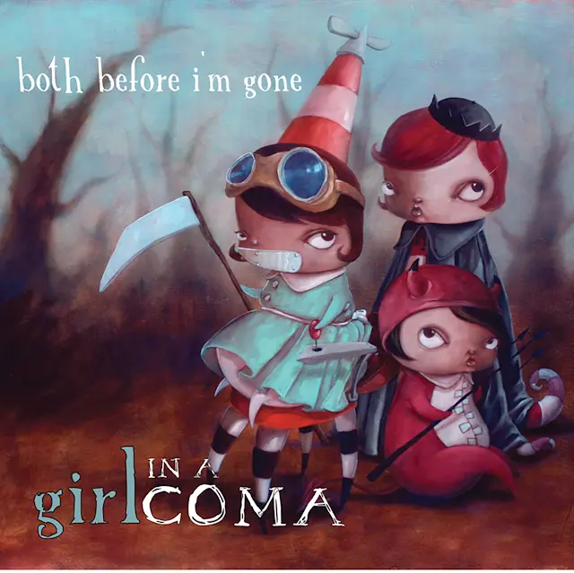 Girl in a Coma - Both Before I'm Gone