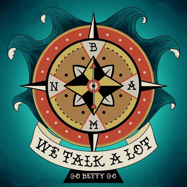 Go Betty Go - We Talk A Lot