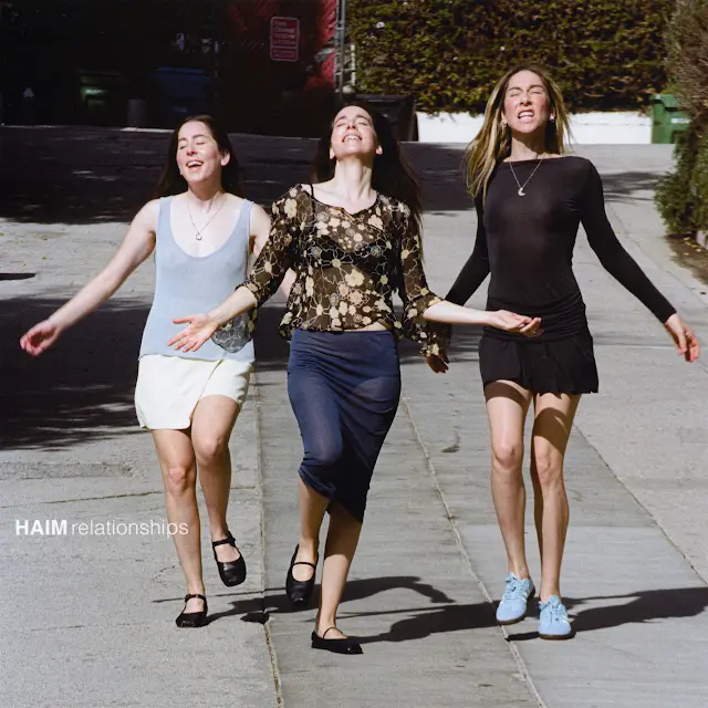 Haim - Relationships