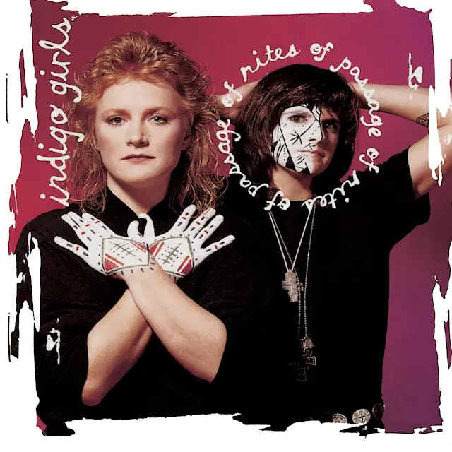 Indigo Girls - Rites Of Passage (Expanded Edition)