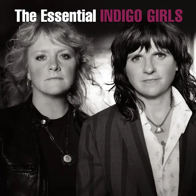 Indigo Girls - The Essential Indigo Girls