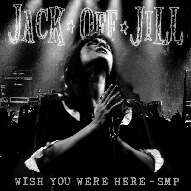 Jack Off Jill - Wish You Were Here - Smp