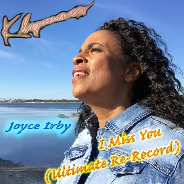 Klymaxx - I Miss You (Ultimate Re-Record)