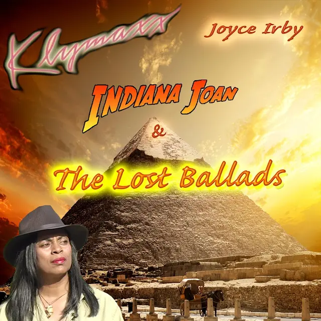 Klymaxx - Indiana Joan & the Lost Ballads