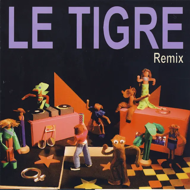 Le Tigre - Remix
