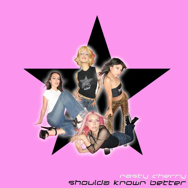 Nasty Cherry - Shoulda Known Better
