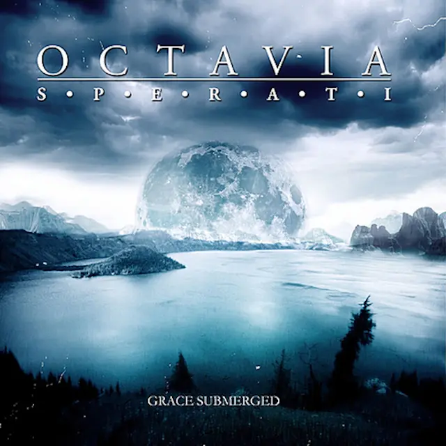 Octavia Sperati - Grace Submerged