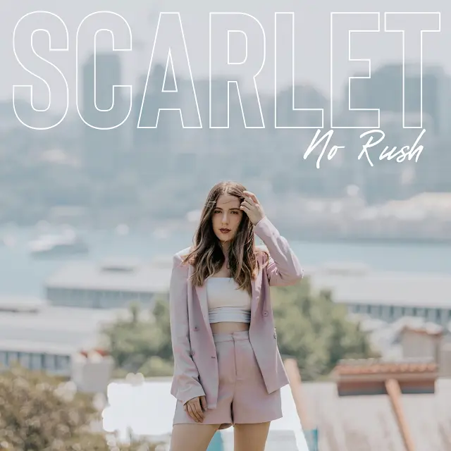 Scarlet - No Rush