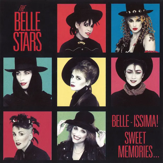 The Belle Stars - Belle-Issima! Sweet Memories...