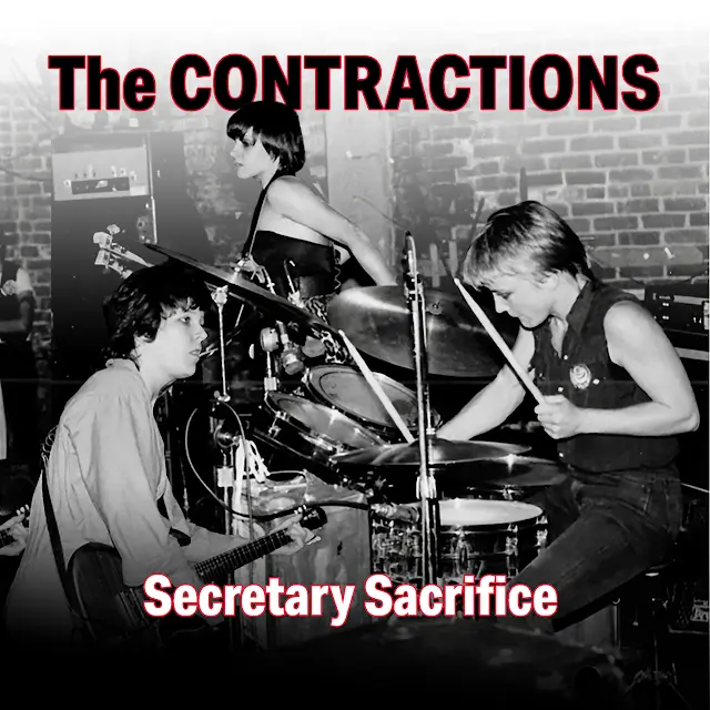 The Contractions - Secretary Sacrifice