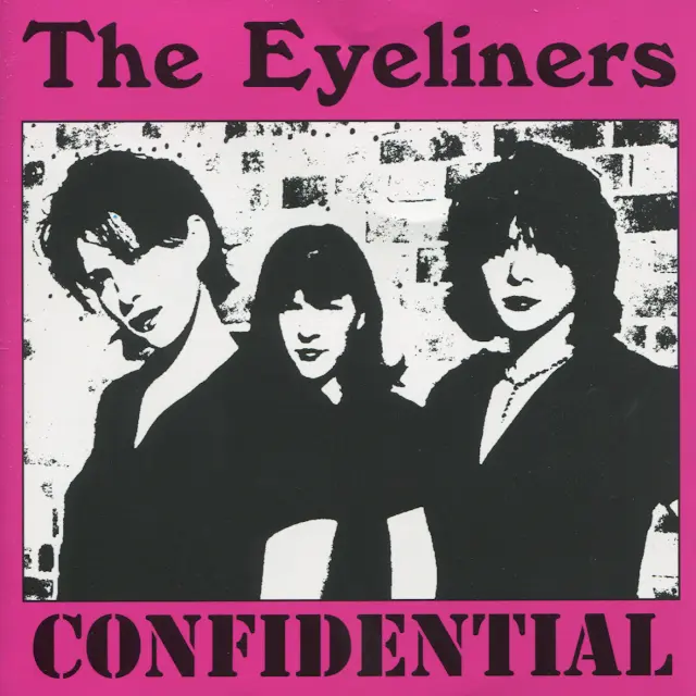 The Eyeliners - Confidential