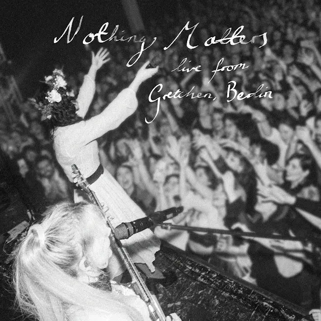 The Last Dinner Party - Nothing Matters (Live from Gretchen, Berlin)