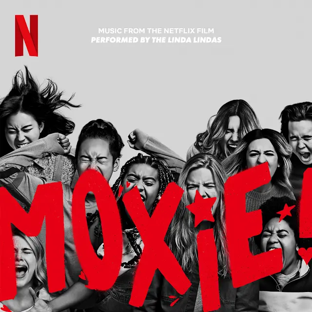 The Linda Lindas - Moxie (Music from the Netflix Film)