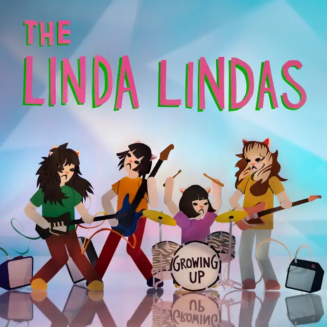 The Linda Lindas - Growing Up
