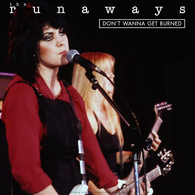The Runaways - Don't Wanna Get Burned