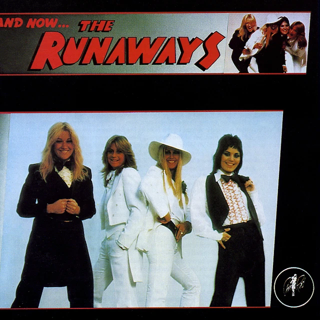 The Runaways - And Now? The Runaways
