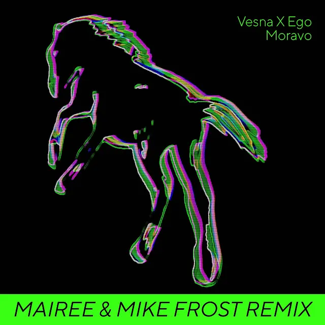 Vesna - Moravo (Mairee & Mike Frost Remix)